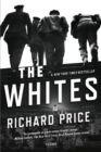 Image for The Whites: A Novel