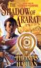 Image for Shadow of Ararat: Book One of &#39;The Oath of Empire&#39;