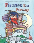 Image for Pirates Eat Porridge