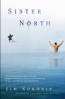 Image for Sister North: A Novel