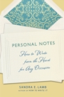 Image for Personal notes: how to write from the heart for any occasion