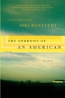 Image for Sorrows of an American: A Novel