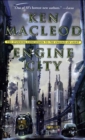 Image for Engine City: The Stunning Conclusion to the Engines of Light
