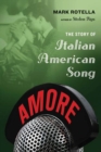 Image for Amore: The Story of Italian American Song