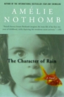 Image for Character of Rain: A Novel