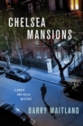 Image for Chelsea Mansions : A Brock And Kolla Mystery