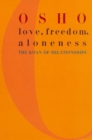 Image for Love, freedom, and aloneness