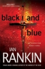 Image for Black and Blue: An Inspector Rebus Mystery