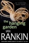 Image for Hanging Garden: An Inspector Rebus Mystery