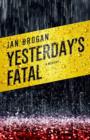 Image for Yesterday&#39;s fatal