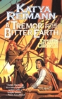 Image for Tremor in the Bitter Earth: Book 2 of the Tielmaran Chronicles