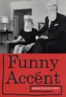 Image for Funny Accent: A Novel
