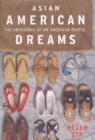 Image for Asian American Dreams: The Emergence of an American People.