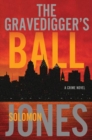 Image for Gravedigger&#39;s Ball: A Coletti Novel