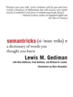 Image for Semantricks: A Dictionary of Words You Thought You Knew