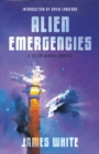 Image for Alien Emergencies: A Sector General Omnibus