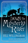 Image for Down the Mysterly River