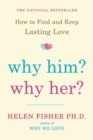 Image for Why Him? Why Her?: Finding Real Love By Understanding Your Personality Type
