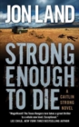 Image for Strong enough to die