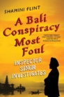 Image for Bali Conspiracy Most Foul: Inspector Singh Investigates