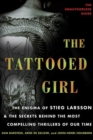 Image for Tattooed Girl: The Enigma of Stieg Larsson and the Secrets Behind the Most Compelling Thrillers of Our Time