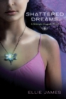 Image for Shattered Dreams: A Midnight Dragonfly Novel
