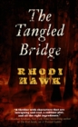Image for The tangled bridge