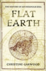 Image for Flat Earth: The History of an Infamous Idea