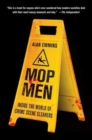 Image for Mop Men: Inside the World of Crime Scene Cleaners