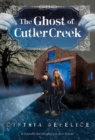 Image for The ghost of Cutler Creek