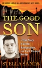 Image for Good Son: A True Story of Greed, Manipulation, and Cold-Blooded Murder