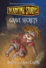 Image for Deadtime Stories: Grave Secrets