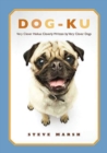 Image for Dog-ku: Very Clever Haikus Cleverly Written by Very Clever Dogs