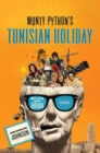 Image for Monty Python&#39;s Tunisian Holiday: My Life with Brian