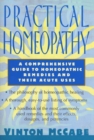 Image for Practical homeopathy: a comprehensive guide to homeopathic remedies and their acute uses