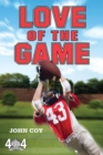 Image for Love of the Game : [3]