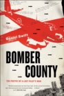 Image for Bomber County: the poetry of a lost pilot&#39;s war
