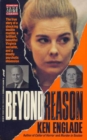 Image for Beyond reason: the true story of a shocking double murder, a brilliant and beautiful Virginia socialite, and a deadly psychotic obsession