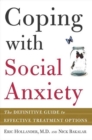 Image for Coping With Social Anxiety: The Definitive Guide to Effective Treatment Options