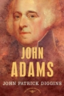 Image for John Adams: The American Presidents Series: The 2nd President, 1797-1801