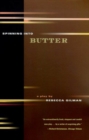 Image for Spinning into Butter: A Play