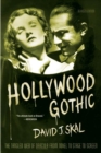 Image for Hollywood gothic: the tangled web of Dracula from novel to stage to screen