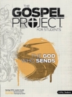 Image for GOSPEL PROJECT FOR STUDENTS THE GOD WHO