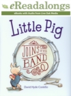 Image for Little Pig Joins the Band