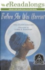 Image for Before She Was Harriet