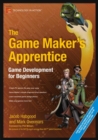 Image for The Game Maker&#39;s apprentice: game development for beginners
