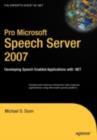 Image for Pro Microsoft Speech Server 2007: Developing Speech Enabled Applications with .NET