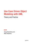 Image for Use case driven object modeling with UML: theory and practice