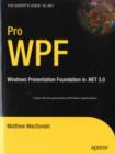 Image for Pro WPF: Windows presentation foundation in .NET 3.0