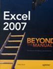Image for Excel 2007: beyond the manual